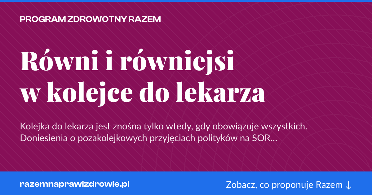 Karta social do udostępnienia: Równi i równiejsi w kolejce do lekarza