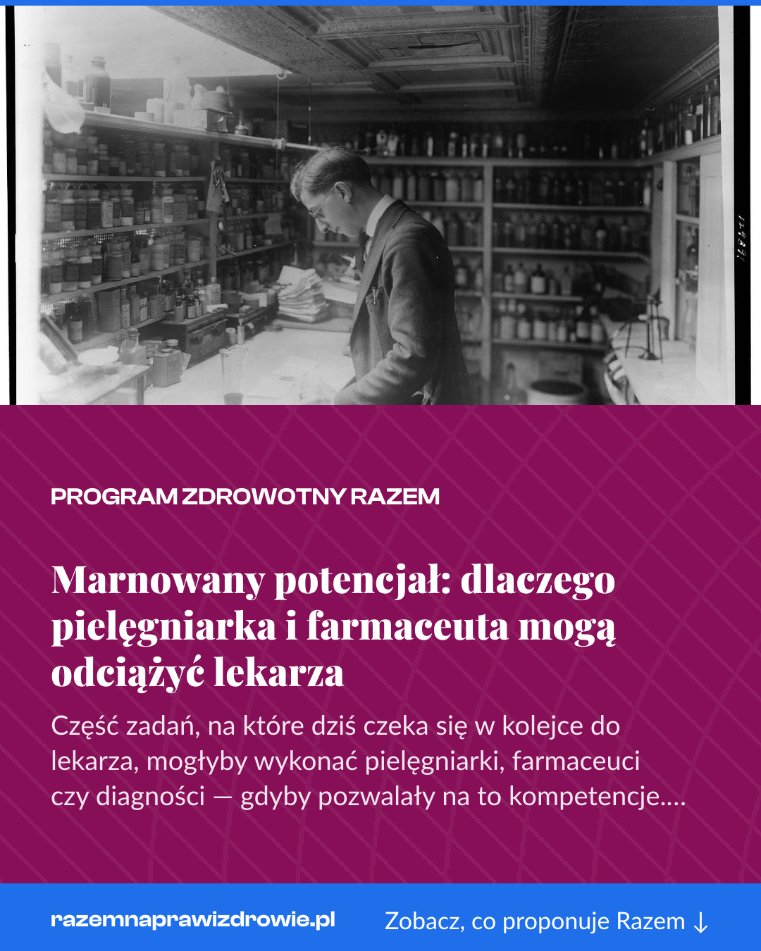 Grafika pionowa do udostępnienia: Marnowany potencjał: dlaczego pielęgniarka i farmaceuta mogą odciążyć lekarza