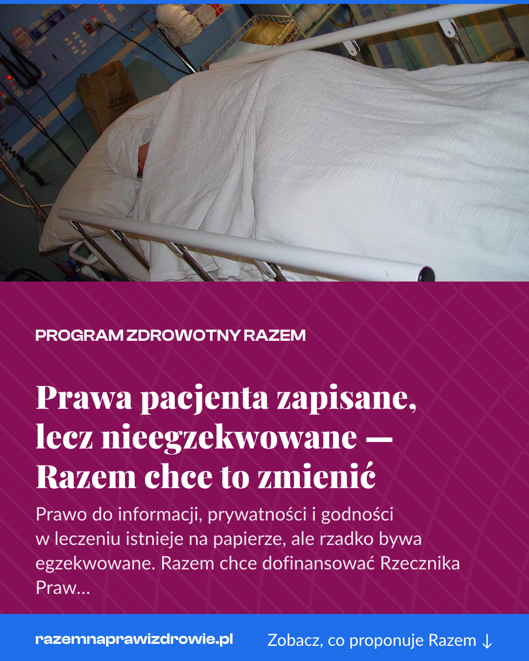 Grafika pionowa do udostępnienia: Prawa pacjenta zapisane, lecz nieegzekwowane — Razem chce to zmienić
